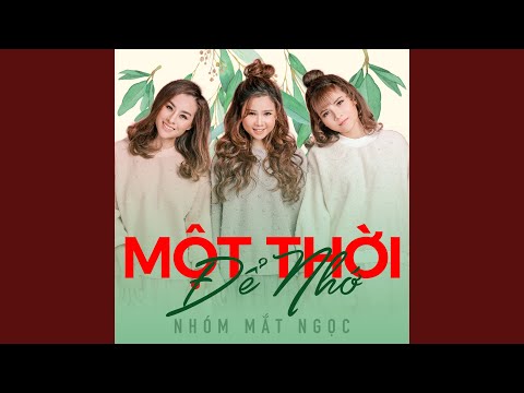 Thể hiện bởi Mắt Ngọc