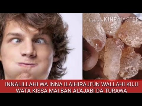 INNALILLAHI WA INNA ILAIHIRAJI'UN WALLAHI KUJI WATA KISSA MAI BAN AL'AJABI.