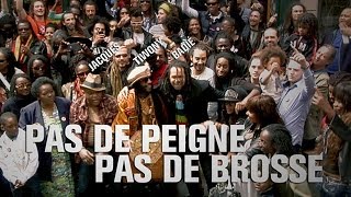 Pas de Peigne Pas de Brosse -  Jacques Daoud, Tiwony, Badié - OFFICIEL