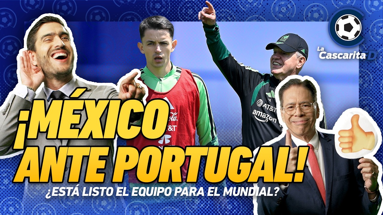🔥⚽ ¡JUEGA MÉXICO! | Los duelos ante Portugal y Bélgica, el liderato de Chivas y más | La Cascarita