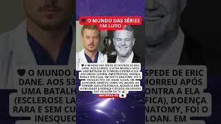 A MORTE DE ERIC DANE ABALA OS FÃS DE GREY’S ANATOMY E EUPHORIA