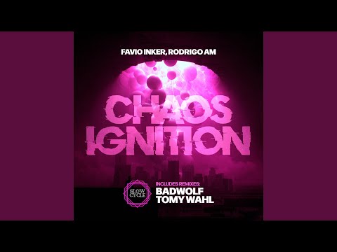 Chaos Ignition (Badwolf Remix)