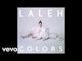 Laleh - Colors (Audio) 