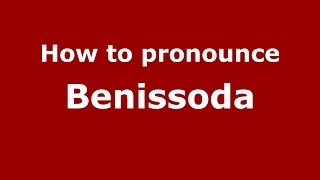How to pronounce Benissoda