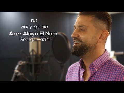 Gaby Zgheib ft. George Hazim - Azez Alaya El Nom (Official Music Video)