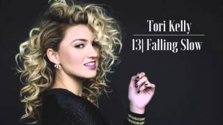 Tori Kelly - Falling Slow