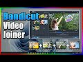 How To Merge Multiple Videos Into One Free Video Joiner Bandicut