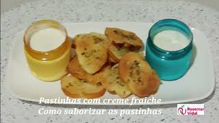Pastinhas de creme fraiche  / Aprenda a  saborizar o creme fraiche
