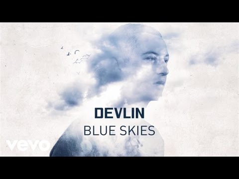 Devlin - Blue Skies (Official Audio)