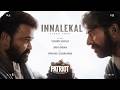Innalekal Video Song Patriot Sushin Shyam Job Kurian Vinayak Sasikumar Sushhh Records