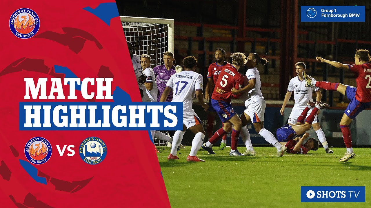 Braintree Town vs Aldershot Town Highlights
