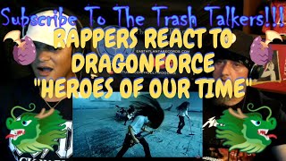 Rappers React To DragonForce &quot;Heroes Of Our Time&quot;!!!