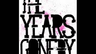 The Years Gone By - The Last Perfect Thing About This Year (2009)