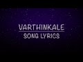 Kali Varthinkale Song Lyrics