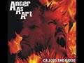 Anger As Art - Callous And Furor [Full Album]