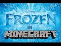 Frozen in Minecraft (Recreating Elsa's Powers ...