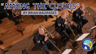 &quot;Among the Clouds&quot; by Brian Balmages