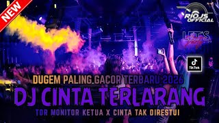 Download lagu DUGEM TERBARU‼️DJ CINTA TERLARANG X TOR MONITOR KETUA X CINTA TAK DIRESTUI ~ NEW mp3