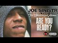 Joe Sinistr Are You Ready