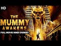THE MUMMY AWAKENS Hollywood Movie Hindi Dubbed Hollywood Movies In Hindi Dubbed Full Action HD