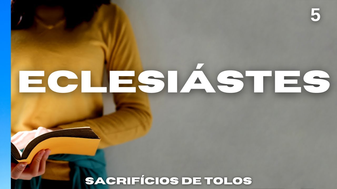 Pregação Eclesiastes 5 -  Sacrifícios de tolos