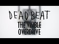 Deadbeat Sound The Visible Overdrive