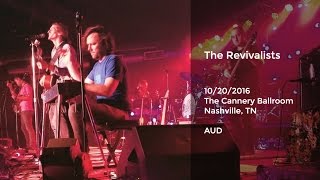 The Revivalists Live at The Cannery Ballroom, Nashville, TN - 10/20/2016 Full Show AUD