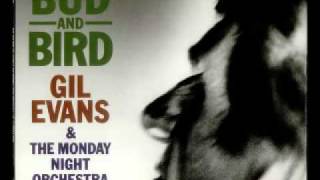 Gil Evans - Bud and Bird