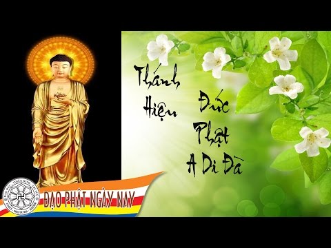 Thánh hiệu đức Phật A Di Đà