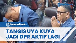 TANGIS UYA KUYA PECAH Dinyatakan Tak Langgar Kode Etik,  MKD Putuskan Dirinya Tetap Jadi Anggota DPR