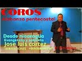 Coros Alabanza pentecostales jose luis cortez