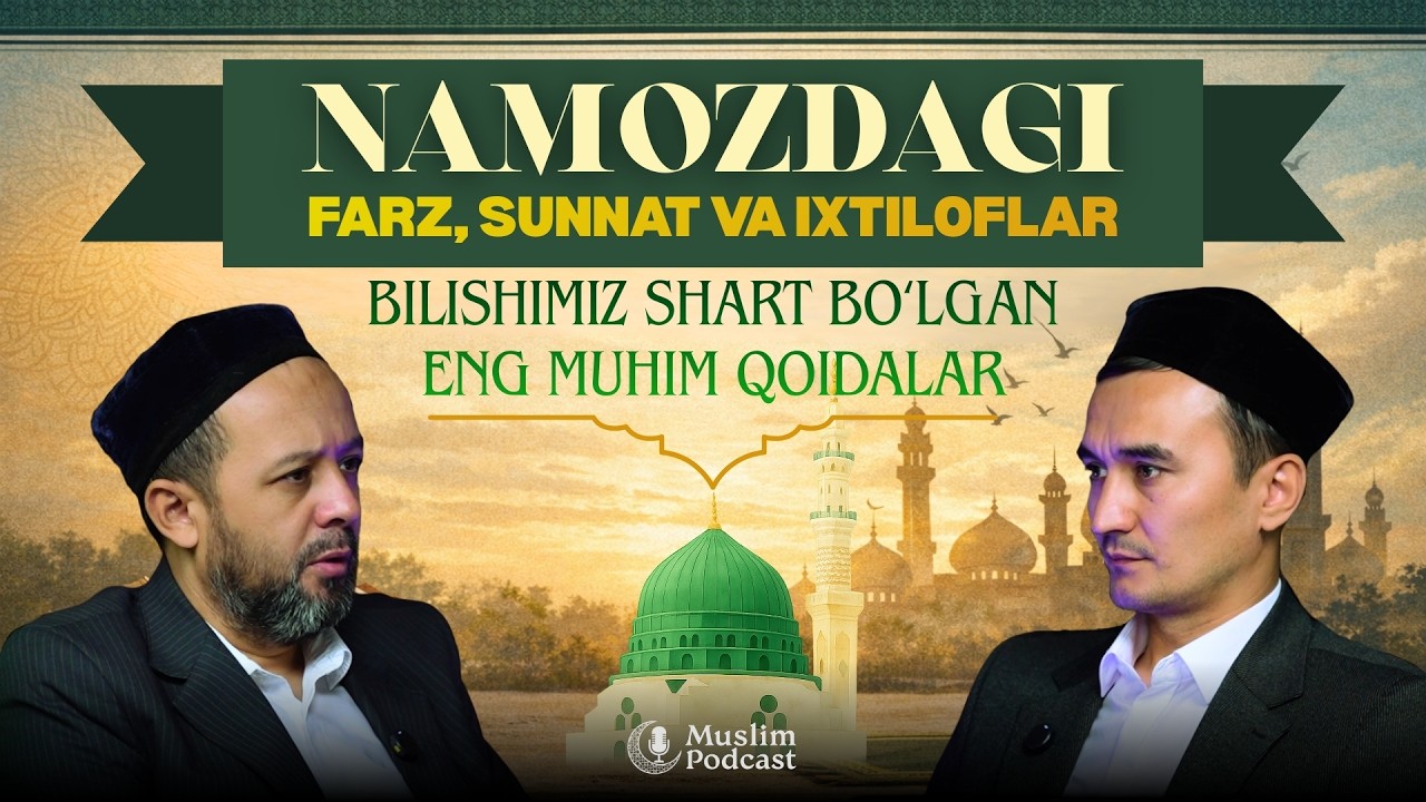 NAMOZDAGI FARZ, SUNNAT VA IXTILOFLAR — BILISHIMIZ SHART BOʼLGAN ENG MUHIM QOIDALAR⚡️