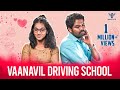 Vaanavil Driving School Nakkalites