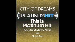 City of Dreams - Jackie Tohn, Johnny Marnell & Melissa Rapp