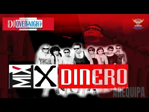 MIX X DINERO dj over night