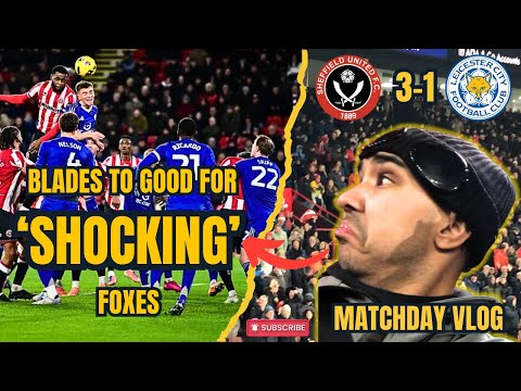 SHOCKING LEICESTER LOSE AGAINST THE BLADES l MATCHDAY VLOG l SHEFFIELD UNITED 3-1 LEICESTER 🤬