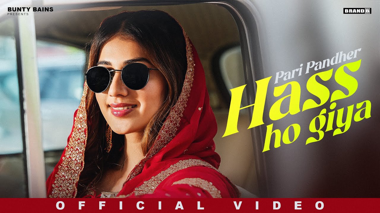Hass Ho Giya Lyrics | Pari Pandher