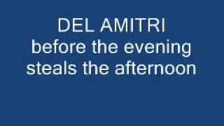 DEL AMITRI  before the evening steals the afternoon