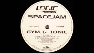 Spacejam - Gym & Tonic (Extended Original Mix) (1998)