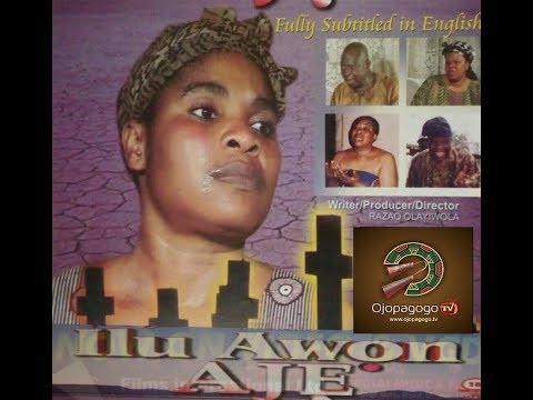 ILU AWON AJE Yoruba movie