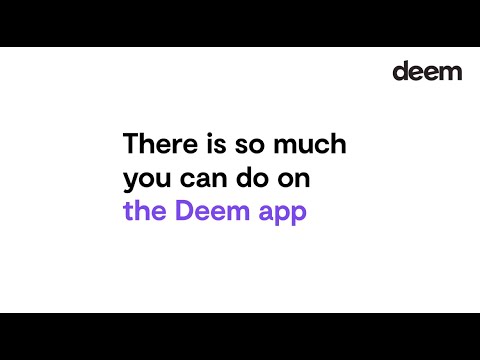 How-to | Deem | What all can you do on the Deem Mobile App