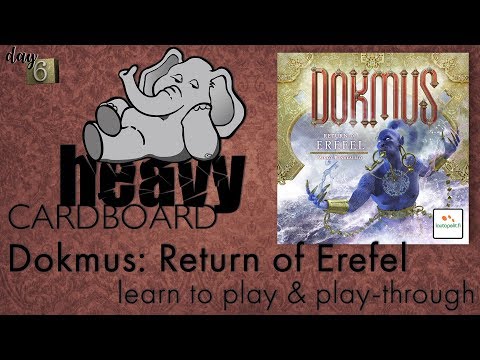 Dokmus: Return of Erefel 4p Play-through, Teaching, & Roundtable discussion by Heavy Cardboard
