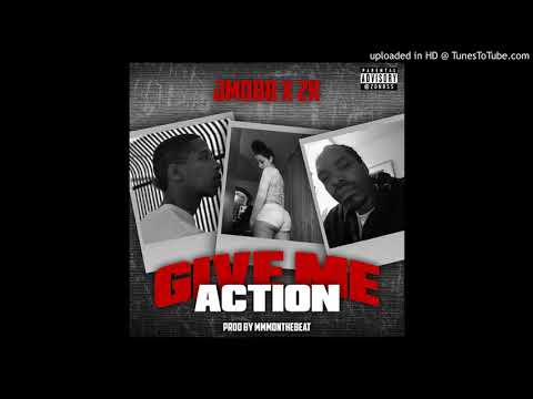 JMOBB feat. 2K - Give Me Action Prod. MMMONTHEBEAT
