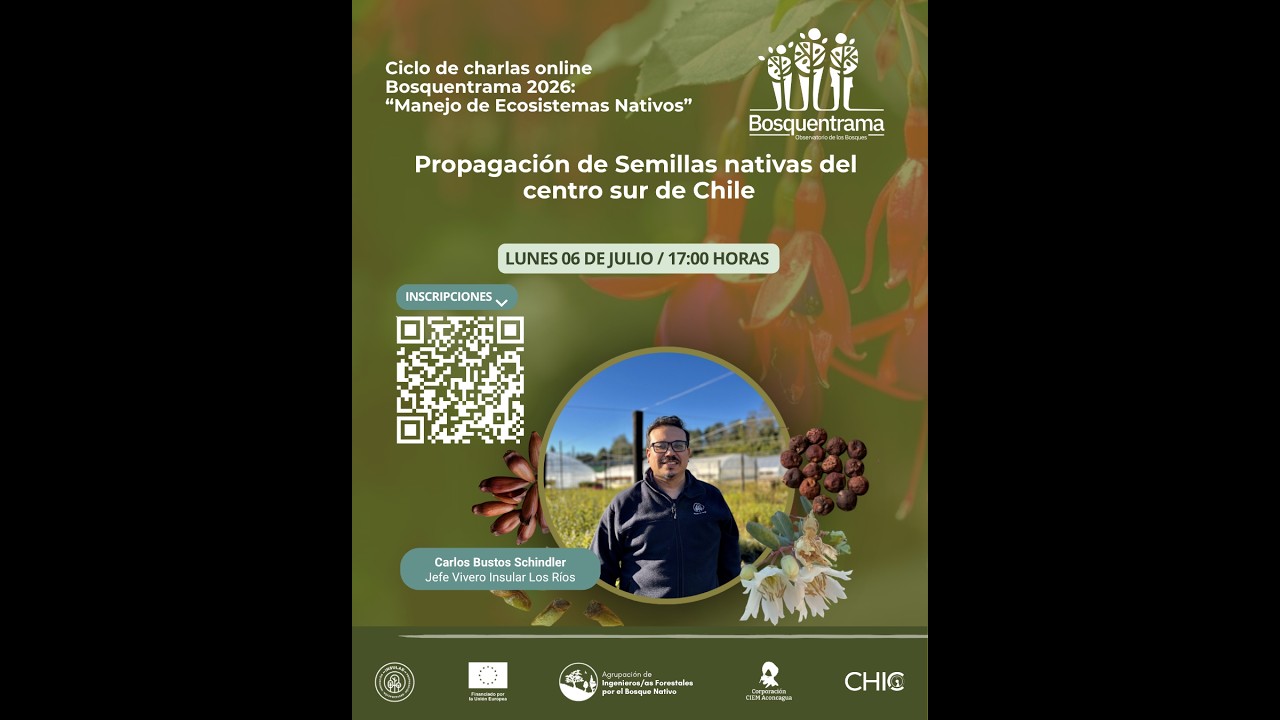 Formación en Viverización y Regeneración: Propagación semillas nativas del sur - Carlos Bustos