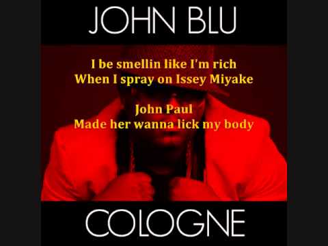 John Blu ft. Twista & Gucci Mane - Cologne (LYRICS)