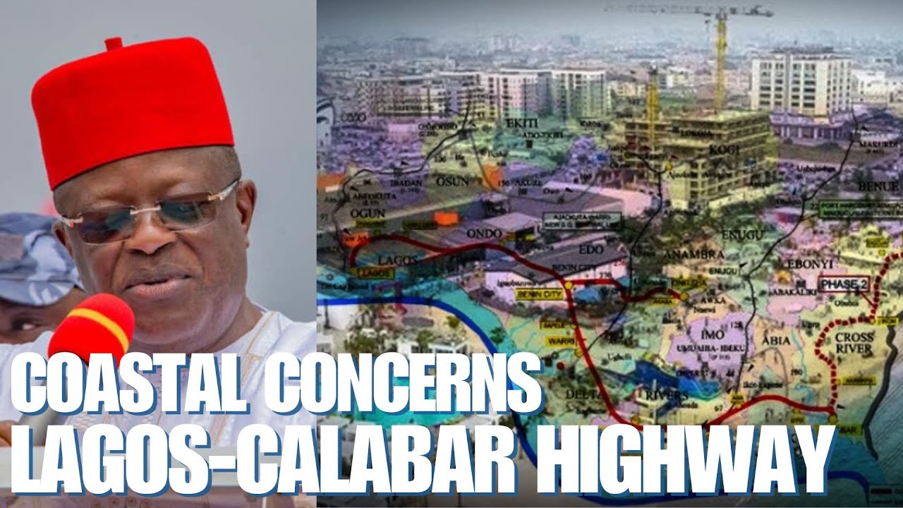 Coastal Concerns | Lagos-Calabar Highway | Viewpoint | Veegil Media