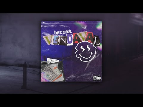 Bernaa "VENDAVAL" (prod.@lilboysakura)