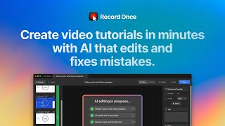 How to create a tutorial video in 30 seconds with Record Once