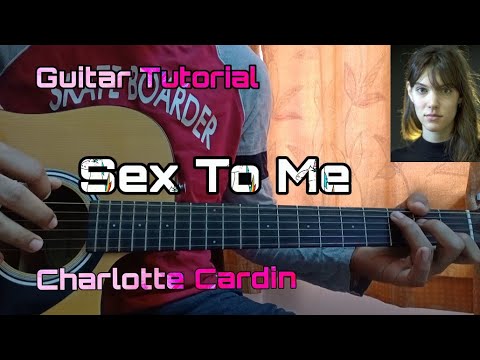 Sex To Me - Charlotte Cardin