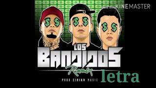 Los bandidos remix letra ( mc Davo ft Gera MX, Darkiel)